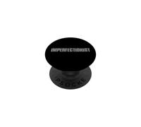 « Imperfectionniste » fière embrassant Un individualisme Unique PopSockets PopGrip Adhésif