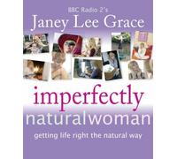 Imperfectly Natural Woman