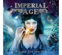 IMPERIAL AGE - Turn The Sun Off (Bonus Track)