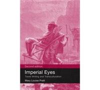 Imperial Eyes Mary Louise Pratt (Auteur)