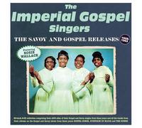 Imperial Gospel Singers, the - The Savoy & Gospel Releases 1958-62