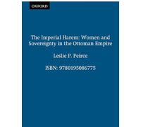 IMPERIAL HAREM WOMEN AND SOVEREIGNTY OTTOMAN EMP: Women and Sovereignty in the Ottoman Empire (Studies in Middle Eastern History)
