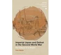 Imperial Japan And Defeat In The Second World War