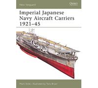 Imperial Japanese Navy Aircraft Carriers 1921-45