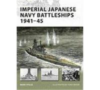Imperial Japanese Navy Battleships 1941-45 Stille, Mark (Auteur)