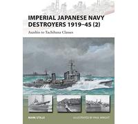 Imperial Japanese Navy Destroyers 1919 to 1945 2