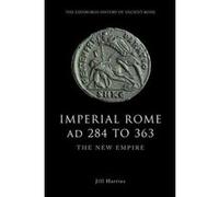 Imperial Rome AD 284 to 363: The New Empire (The Edinburgh History of Ancient Rome) - [Version Originale] Inconnu (Auteur)