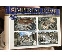 Imperial Rome to the Present Day: Transparent Overlays of Archaeological Sites