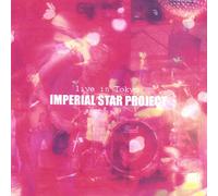 Imperial Star Project - Live in Tokyo