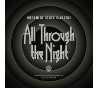 Imperial state electric - All through the night