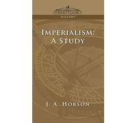 Imperialism: A Study