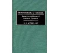 Imperialism and Colonialism, Contributions in Comparative Colonial Studies H. L. Wesseling (Auteur)