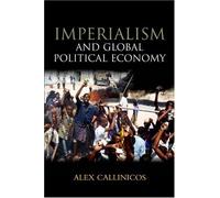 Imperialism And Global Political Economy