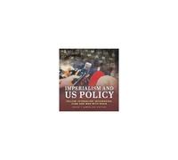 Imperialism And Us Policy Yellow Journalism, Muckraking, Cuba And War With Spain Grade 7 American History