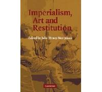 Imperialism, Art And Restitution