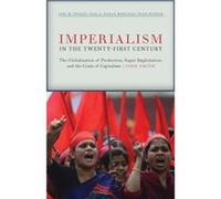 Imperialism in the TwentyFirst Century by John Smith John Smith, (Auteur)