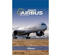 Imperio Airbus. Manual de aviación sobre airbus: Pilot handbook