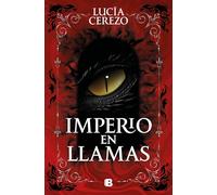 Imperio en llamas / Empire in Flames