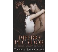 Imperio Pecador: Romance oscuro de mafia y acoso escolar en el instituto