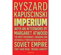 Imperium by Ryszard Kapuscinski Kapuscinski Ryszard Kapuscinski, Klara Glowceska (Auteur)