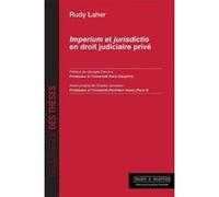 Imperium et jurisdictio en droit judiciaire privé Rudy Laher (Auteur)
