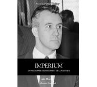 Imperium - La Philosophie De L'histoire Et De La Politique