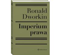 Imperium prawa - Ronald Dworkin, Jan Winczorek, Marek Zirk-Sadowski (Littérature, Droit en polonais)