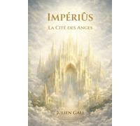 IMPÉRIÛS - La Cité des Anges