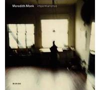 Meredith Monk - Impermanence