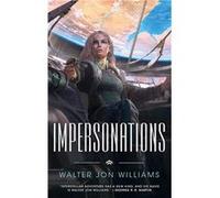 Impersonations - Walter Jon Williams - St. Martins Press3PL - Livre en Anglais - Paperback Walter Jon WilliamsWalter Jon Williams (Auteur)