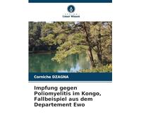 Impfung gegen Poliomyelitis im Kongo, Fallbeispiel aus dem Departement Ewo