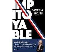 Impitoyable: Mairie de Paris : la folle campagne qui a changé la politique