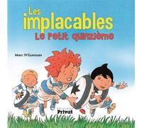 Implacables (les) t1 le petit quinzieme - Marc N'Guessan - Privat - relié - Album jeunesse dès 6 ans