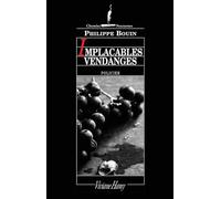 Implacables vendanges
