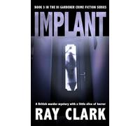 IMPLANT: A British murder mystery with a little slice of horror