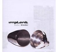 Implant - Audio Blender