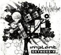 Implant - Oxynoxe-X