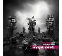 Implant - Scratching The Surface: The Chaos Machines Part 2 [Vinyl LP]