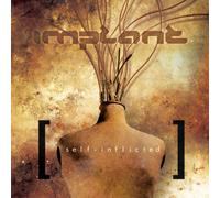 Implant - Self-Inflicted