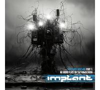 Implant – The Chaos Machine Part 1: No More Flies On The Win – CD