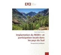 Implantation du ReDD+ et participation locale dans les pays du Sud Perspectives juridiques - Twison Tuwizana - Universitaires Europeennes - broché - Etude