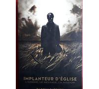 Implanteur d'Eglise. L'Homme. Le Message. La Mission