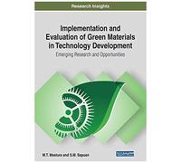Implementation And Evaluation Of Green Materials In Technology Development