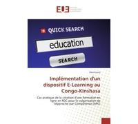 Implémentation d'un dispositif e-learning au congo-kinshasa - LOUIS-D - Universitaires Europeennes - broché - Etude