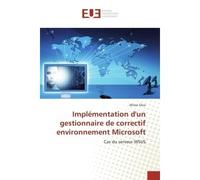 Implementation d'un gestionnaire de correctif environnement Microsoft Cas du serveur WSUS - Idrissa Silue - Universitaires Europeennes - broché - Etude
