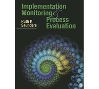 Implementation Monitoring And Process Evaluation
