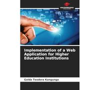 Implementation of a Web Application for Higher Education Institutions