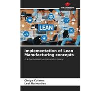Implementation of Lean Manufacturing concepts