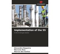Implementation of the 5S: In the oil and gas industry