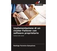 Implementazione Di Un Cluster Failover Con Software Proprietario